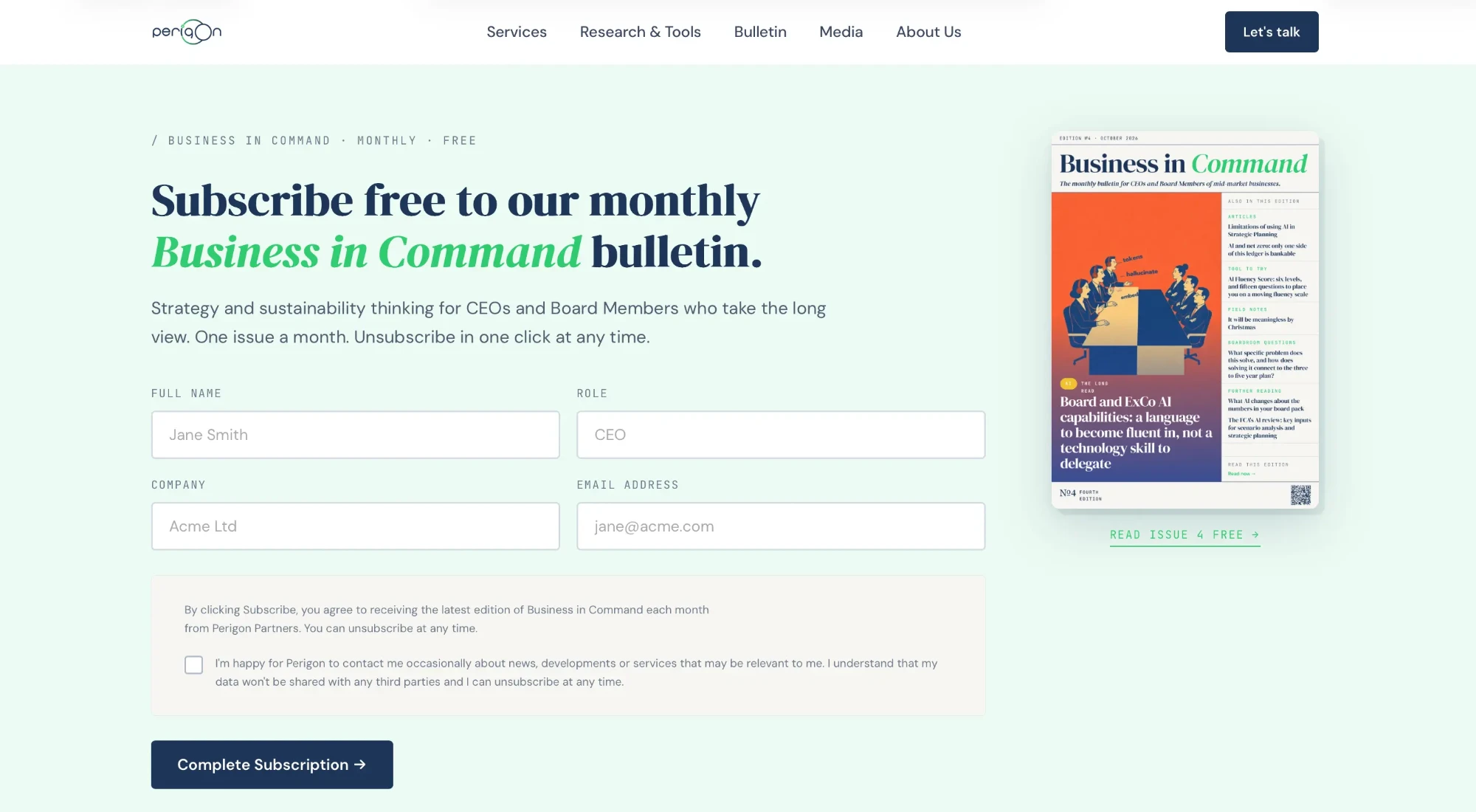 The subscribe page: name, role, company and email, the consent text, and a separate optional tick box for anything beyond the bulletin